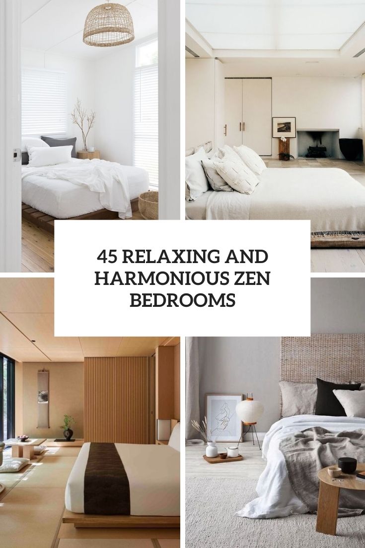 45 Relaxing And Harmonious Zen Bedrooms - DigsDigs