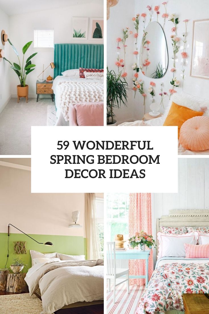 59 Wonderful Spring Bedroom Decor Ideas - DigsDigs