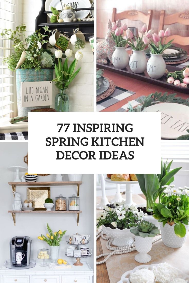 Spring Farmhouse Kitchen Decor Ideas