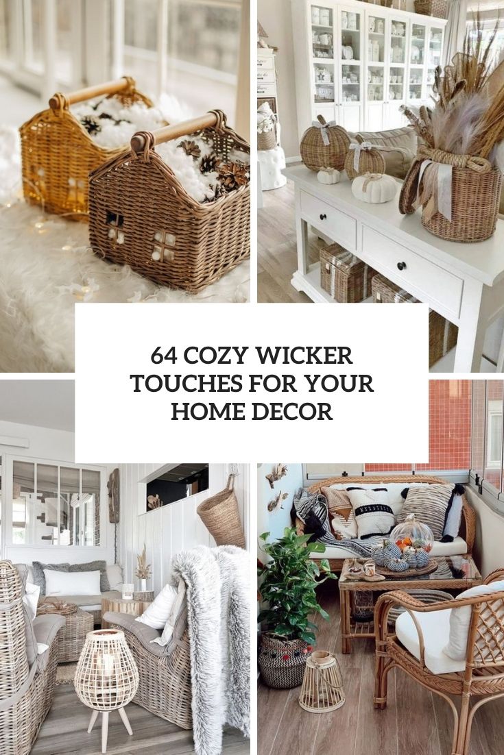64 Cozy Wicker Touches For Your Home Décor - DigsDigs