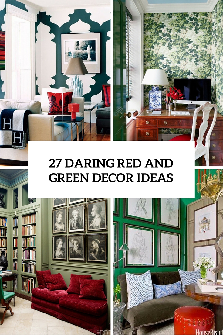 27 Daring Red And Green Interior Décor Ideas - DigsDigs