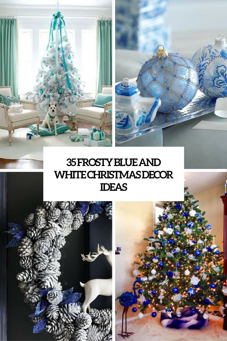 35 Frosty Blue  And White  Christmas D cor Ideas  DigsDigs