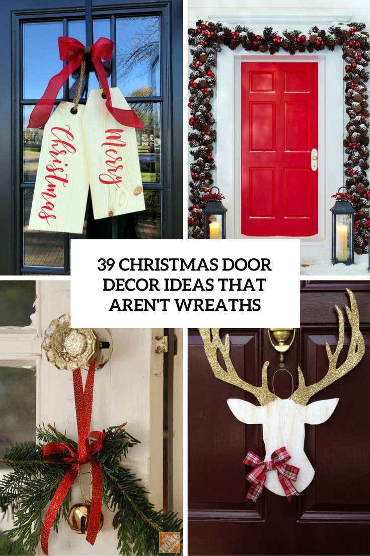 39 Christmas Door Décor Ideas That Aren\'t Wreaths - DigsDigs