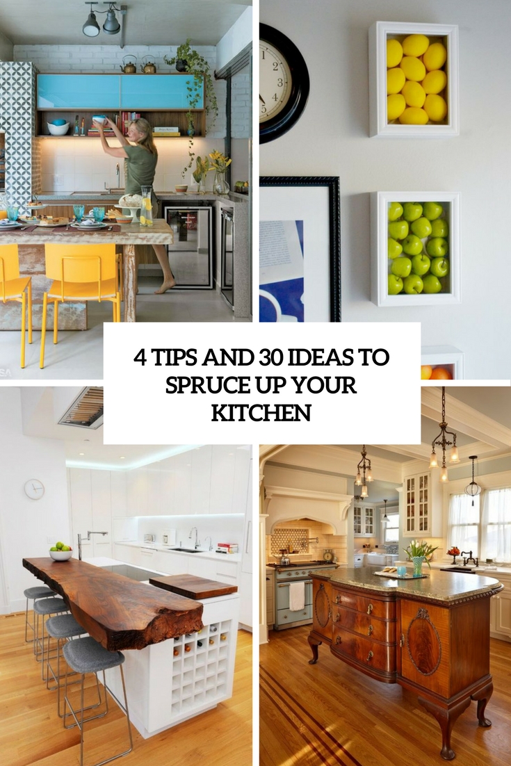 4 Tips And 30 Ideas To Spruce Up Your Kitchen Digsdigs