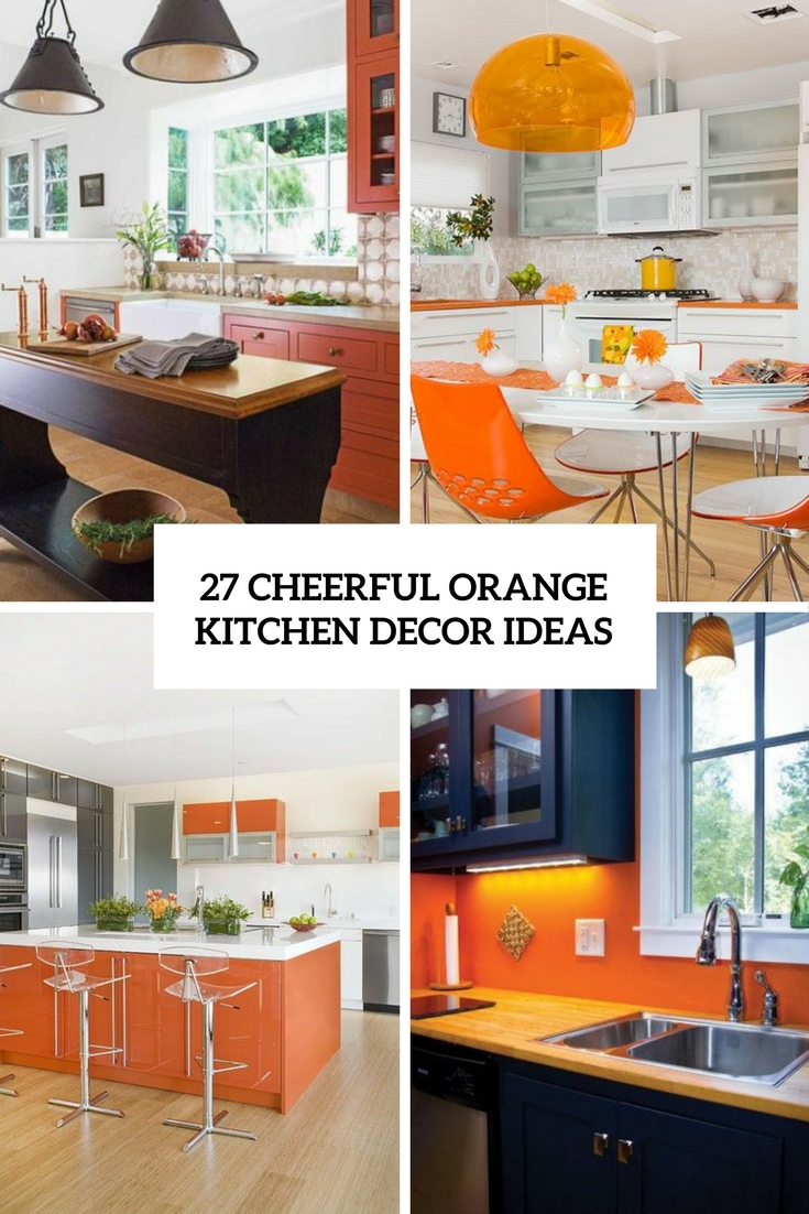27 Cheerful Orange Kitchen Decor Ideas Cover 