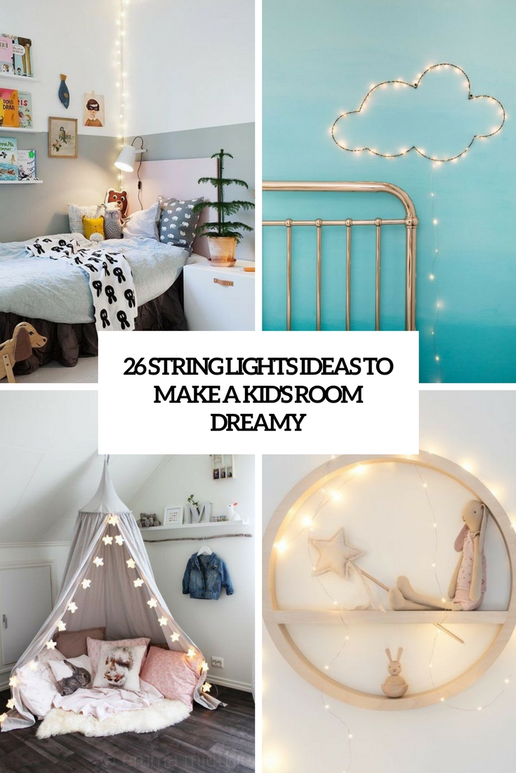 26 String Lights Ideas To Make A Kid's 