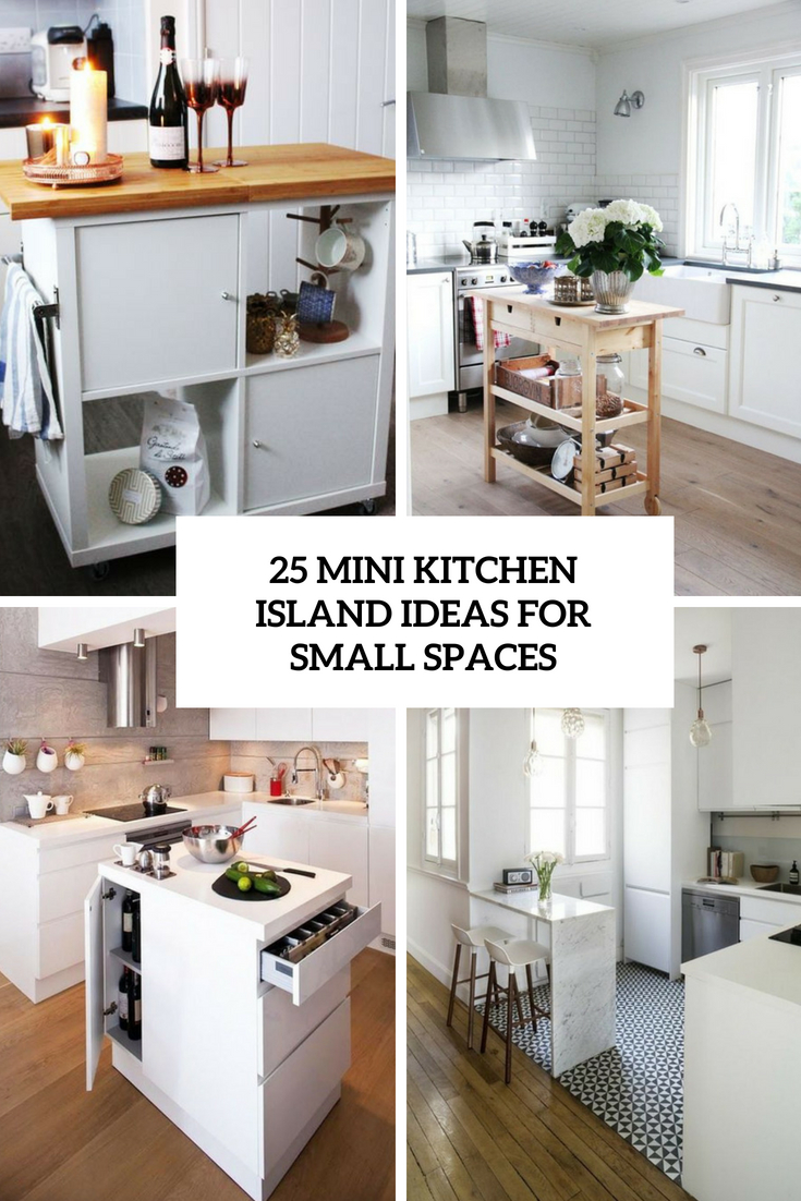 25 Mini Kitchen Island Ideas For Small Spaces - DigsDigs