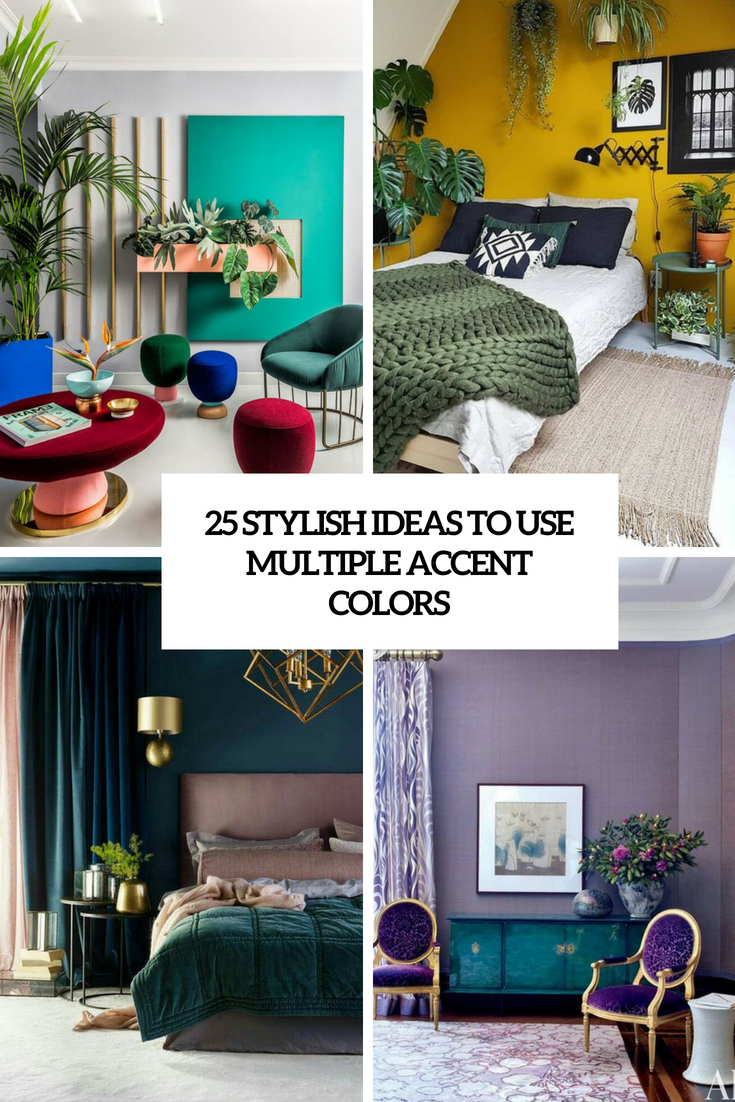 25 Stylish Ideas To Use Multiple Accent Colors - DigsDigs