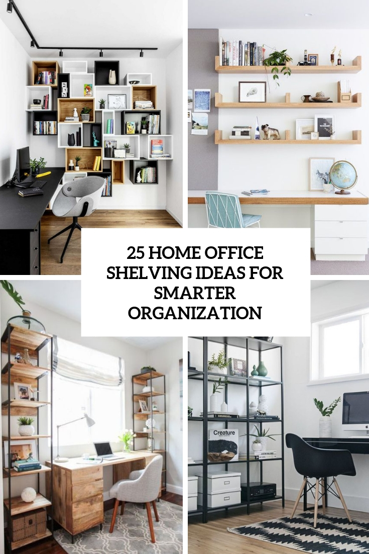 25 Home Office Shelving Ideas For Smarter Organization - DigsDigs