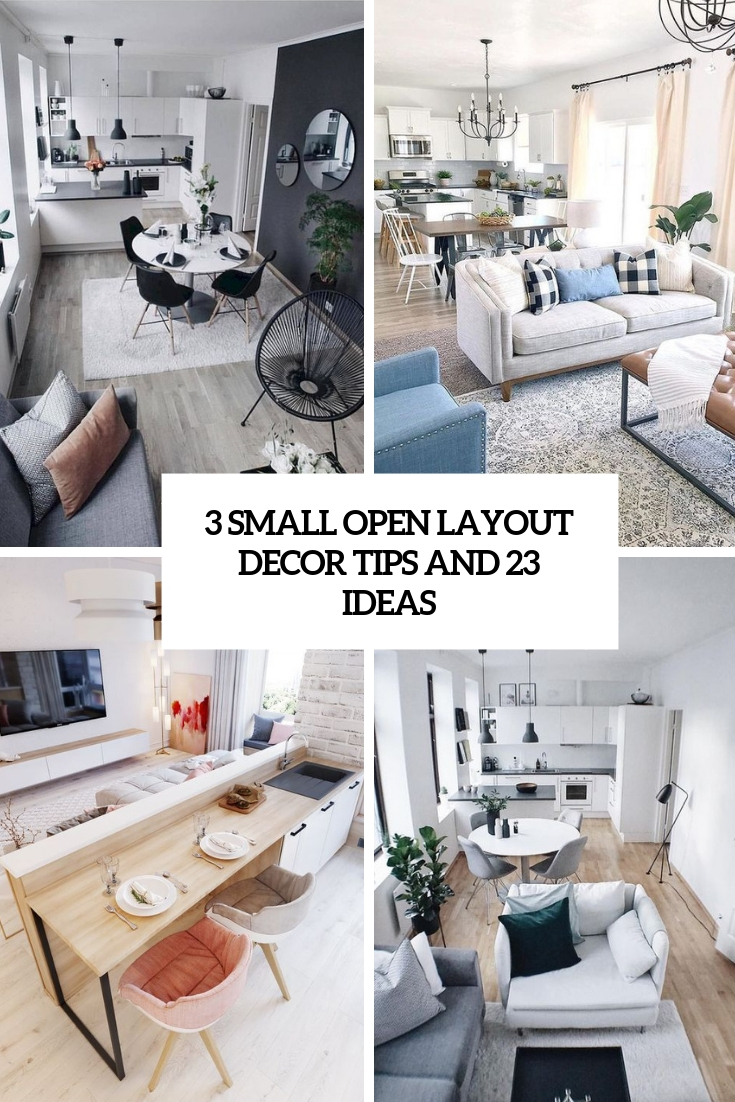 3 Small Open Layout Decor Tips And 23 Ideas - DigsDigs