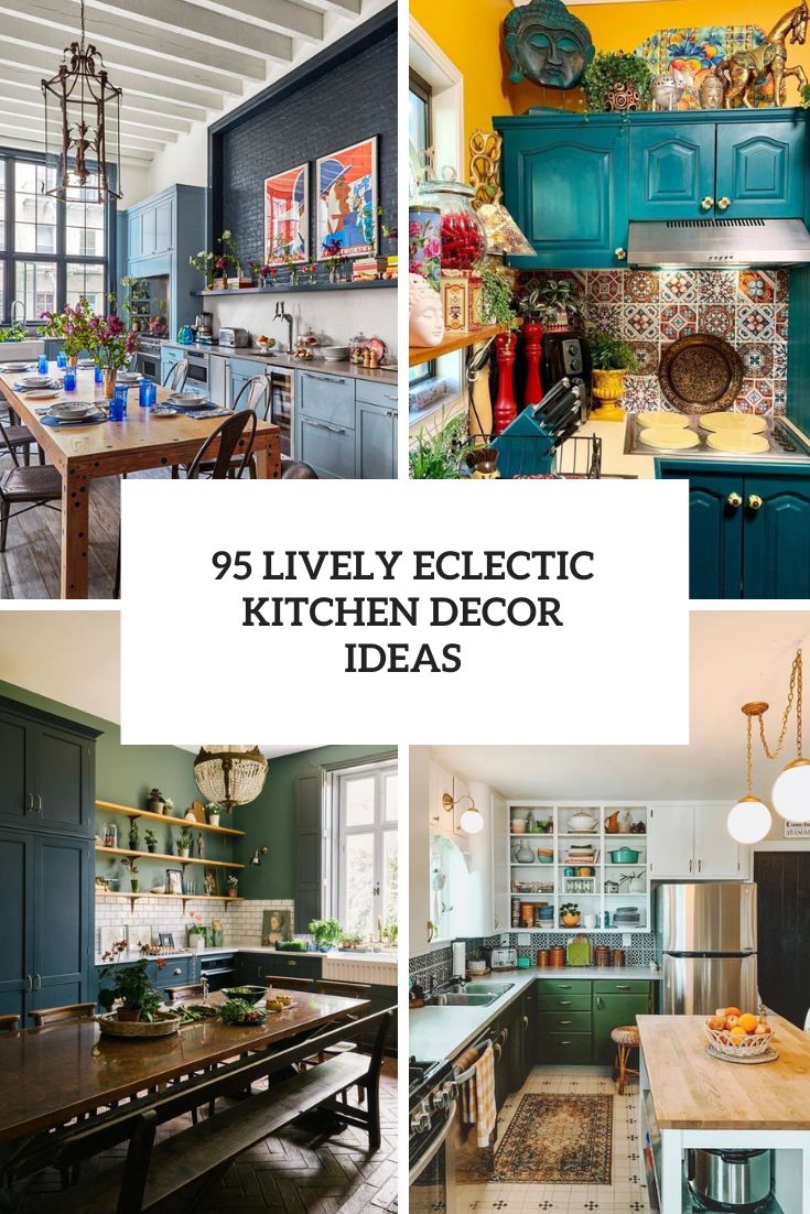 https://www.digsdigs.com/photos/2019/06/95-lively-eclectic-kitchen-decor-ideas-cover.jpg