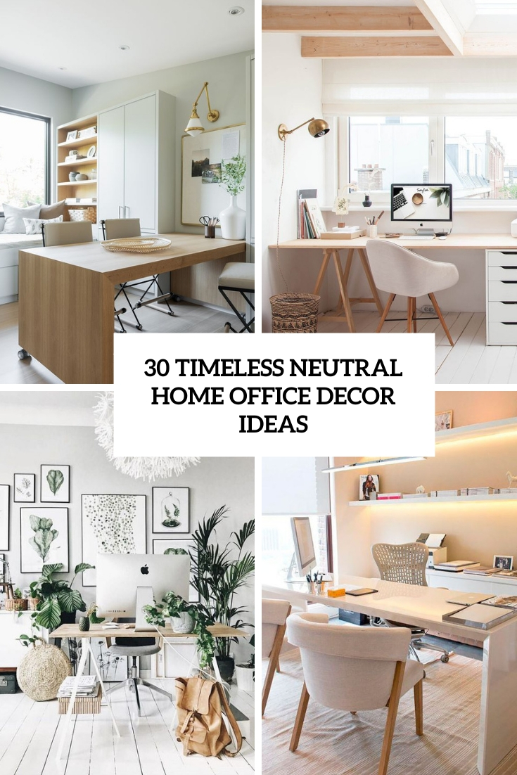 30 Timeless Neutral Home Office Décor Ideas - DigsDigs