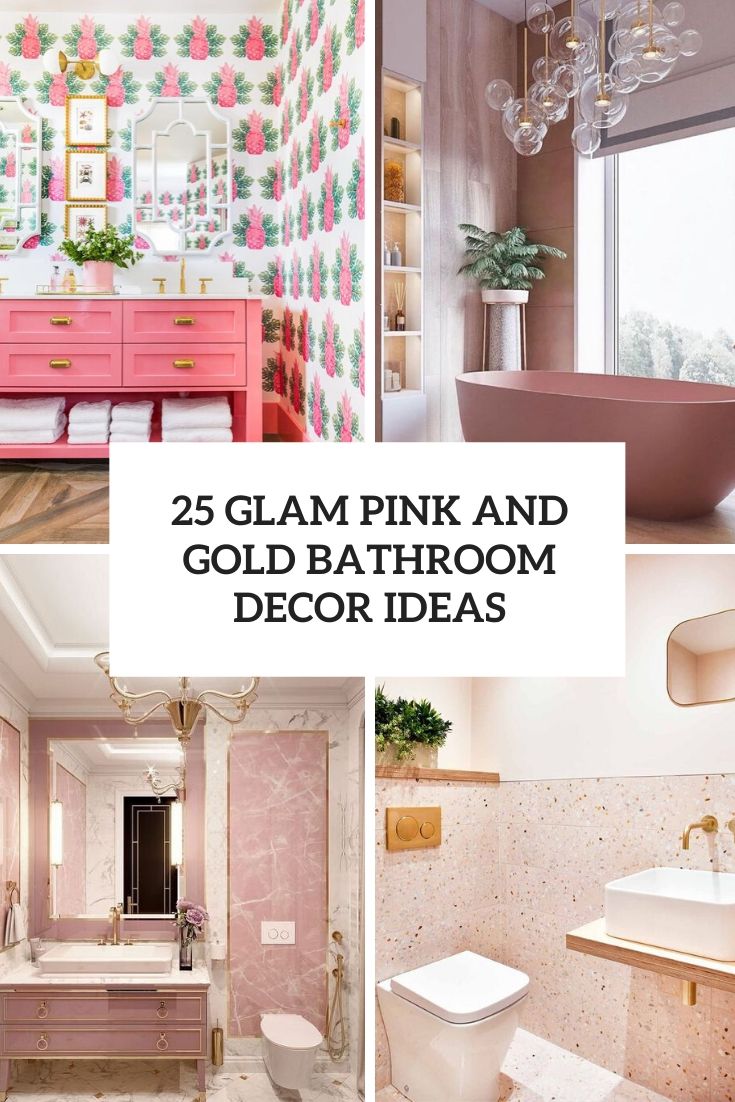 25 Glam Pink And Gold Bathroom Decor Ideas - DigsDigs