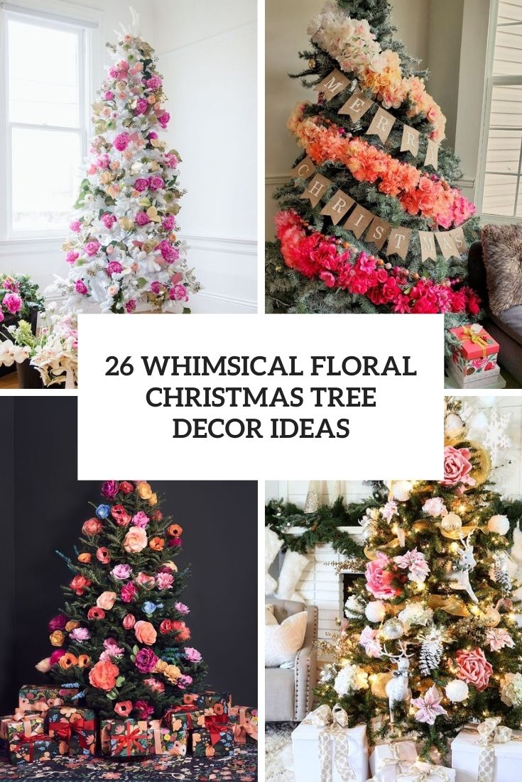 26 Whimsical Floral Christmas Tree Decor Ideas - DigsDigs