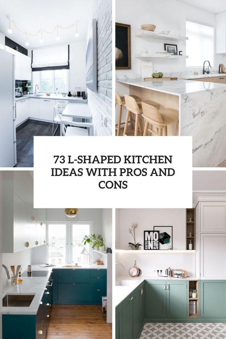 73 L-Shaped Kitchen Ideas With Pros And Cons - DigsDigs