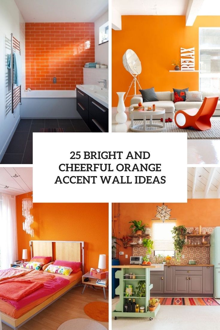 25 Bright And Cheerful Orange Accent Wall Ideas - DigsDigs