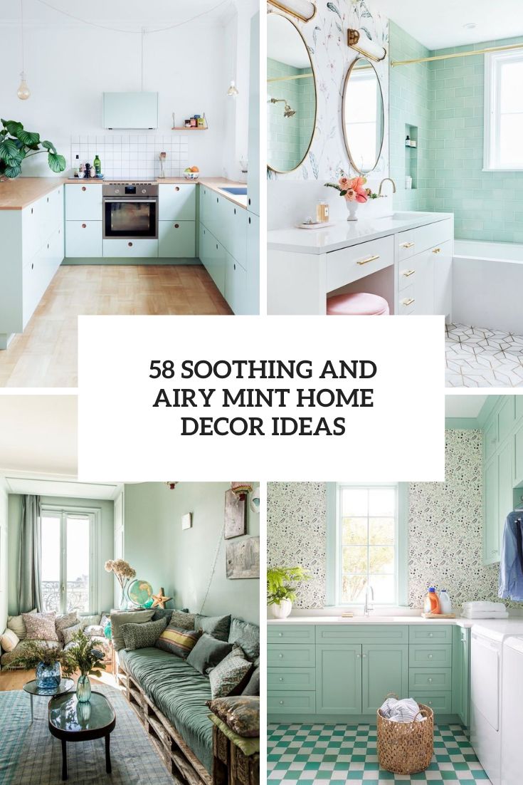 58 Soothing And Airy Mint Home Decor Ideas - DigsDigs