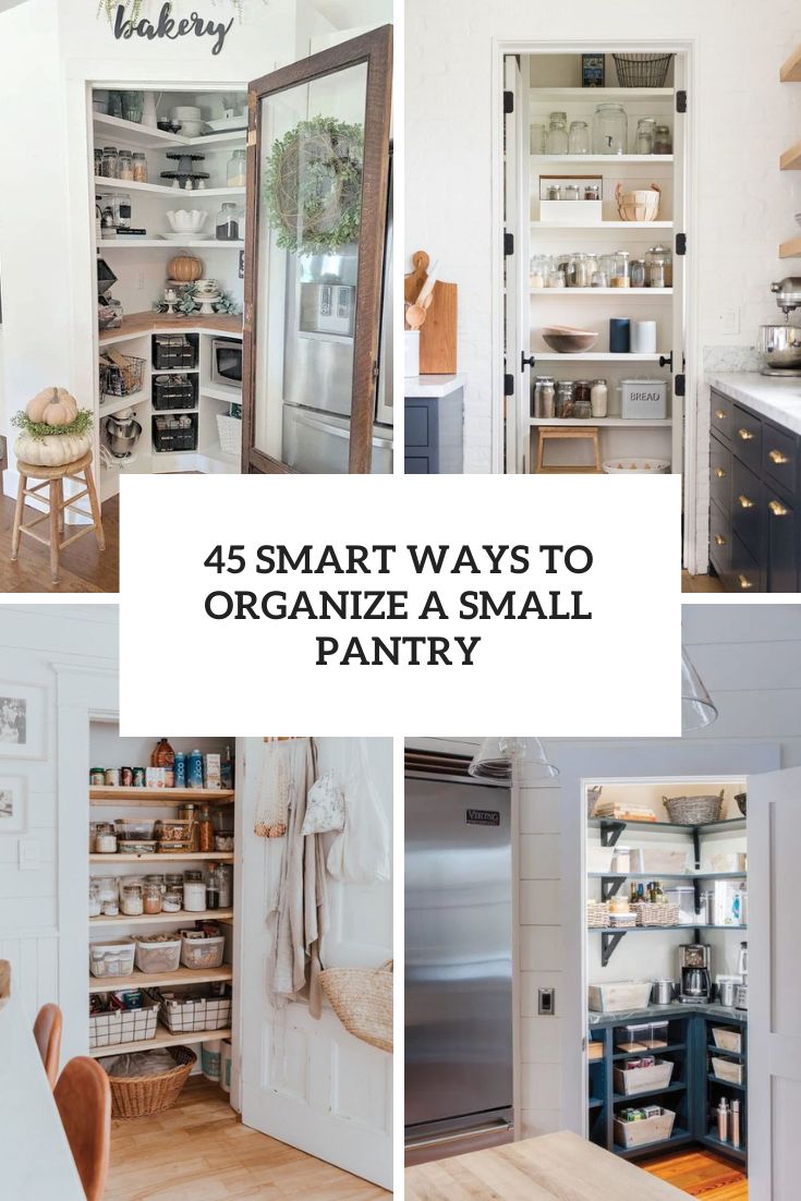 https://www.digsdigs.com/photos/2023/09/45-smart-ways-to-organize-a-small-pantry-cover.jpg