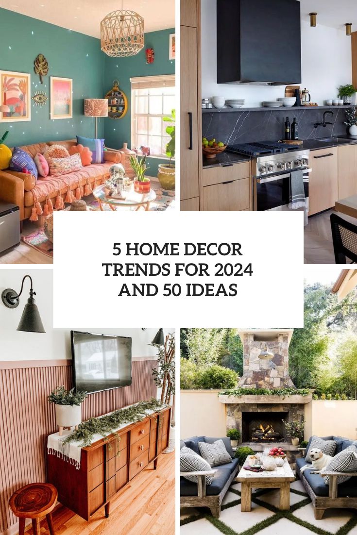 5 Home Decor Trends For 2024 And 50 Ideas DigsDigs