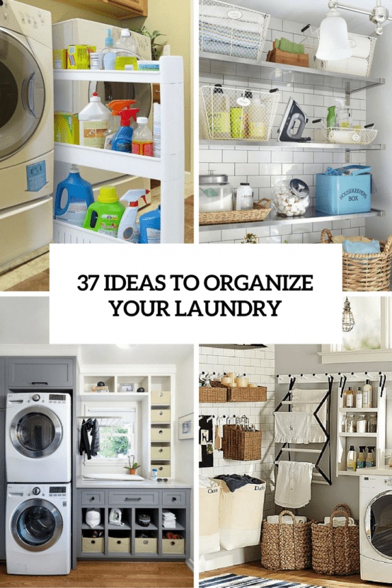 How To Smartly Organize Your Laundry Space: 37 Ideas - DigsDigs